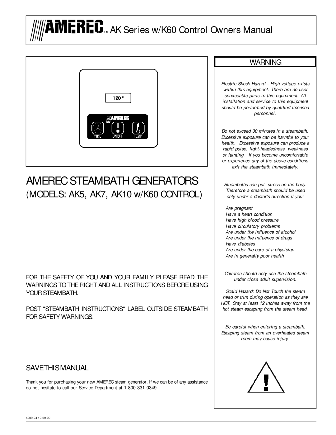 Amerec AK5, AK7, AK10, W/K60 owner manual Amerec Steambath Generators, Do not hesitate to call our Service Department at 