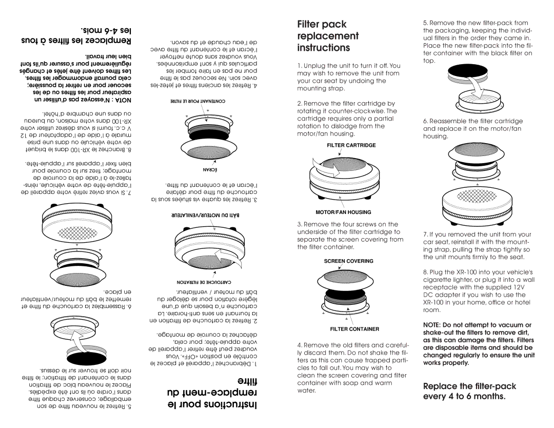 Americair XR-100 instruction manual Filter pack replacement instructions, Mois 6-4 les tous à filtres les Remplacez 