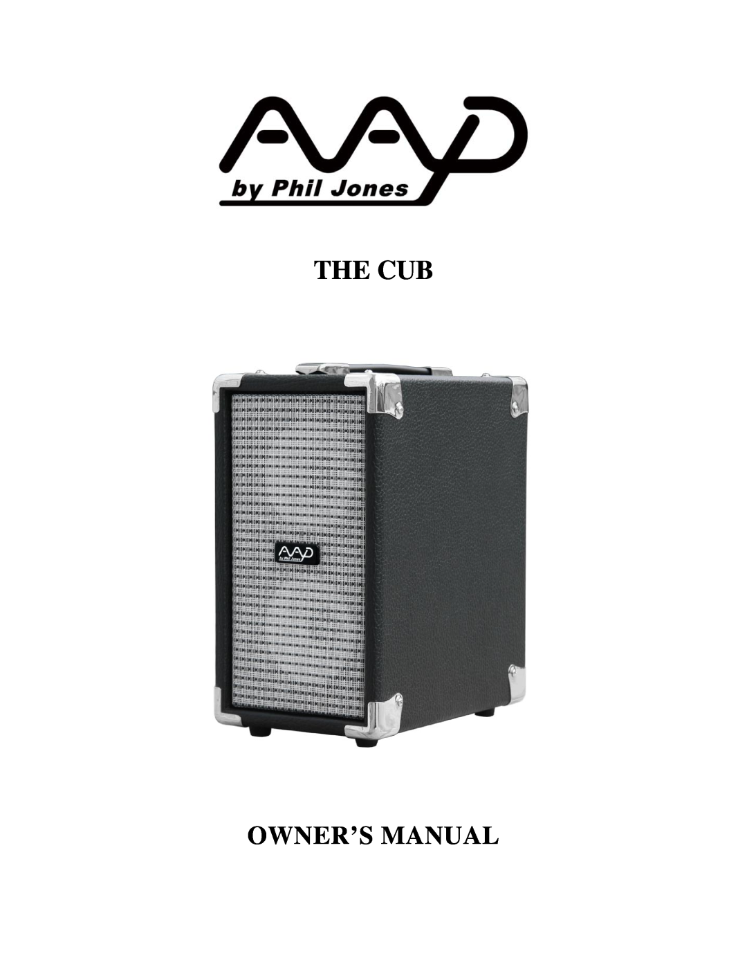 American Acoustic Development THE CUB owner manual The Cub 