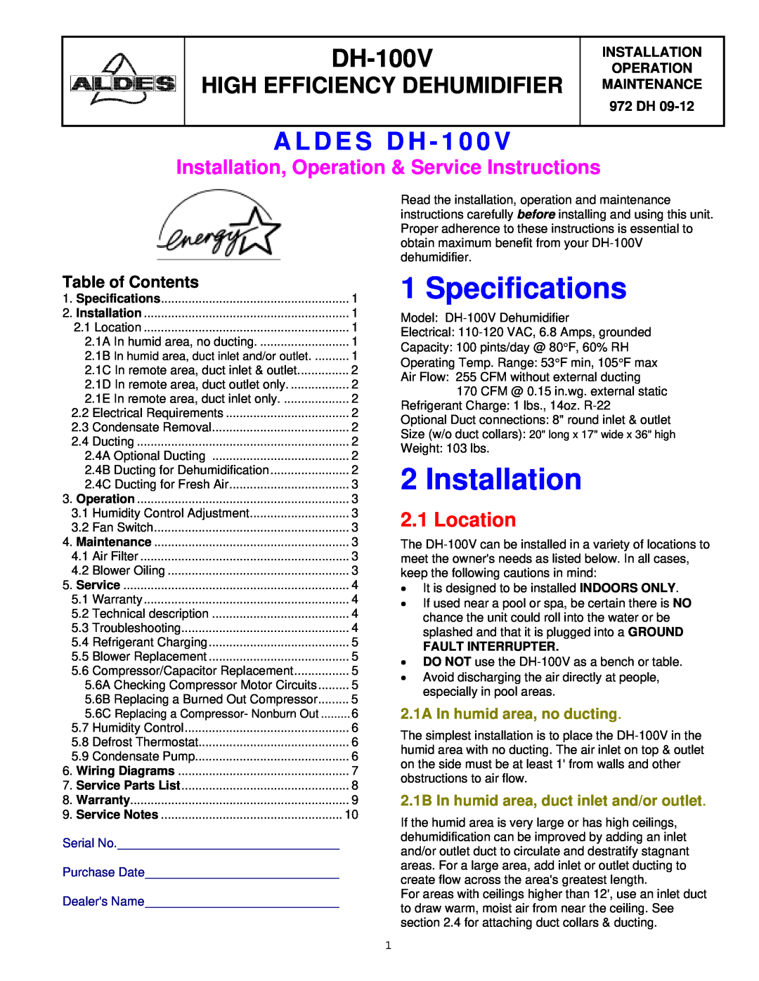 American Aldes DH-100V specifications Specifications, Installation, Location, 2.1A In humid area, no ducting, Serial No 