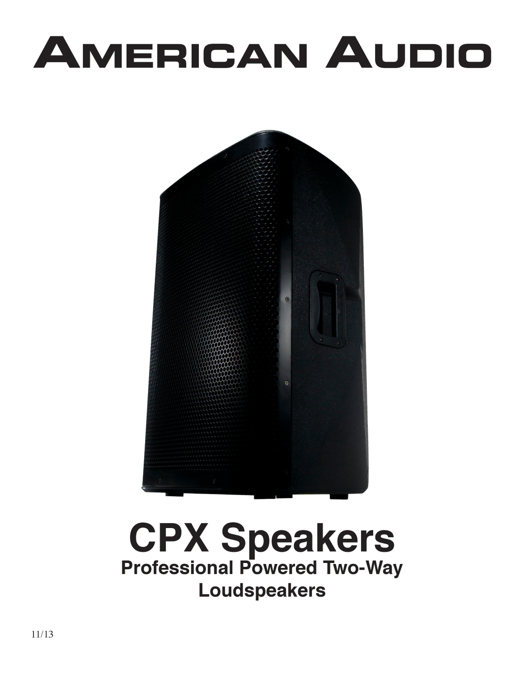 American Audio CPX 10A, CPX 15A, CPX 8A, CPX 12A manual CPX Speakers 