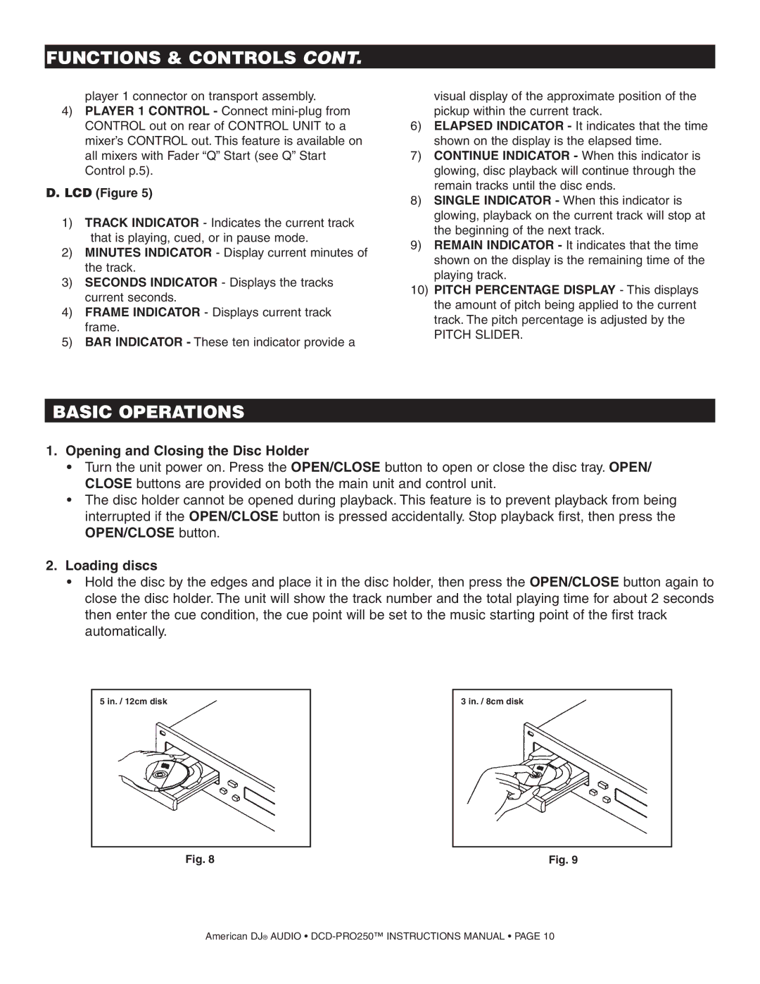 American Audio DCD PRO 250 manual Basic Operations, Opening and Closing the Disc Holder, Loading discs 