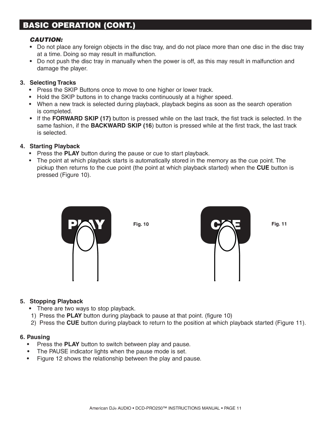 American Audio DCD PRO 250 manual Basic Operation, Selecting Tracks, Starting Playback, Stopping Playback, Pausing 