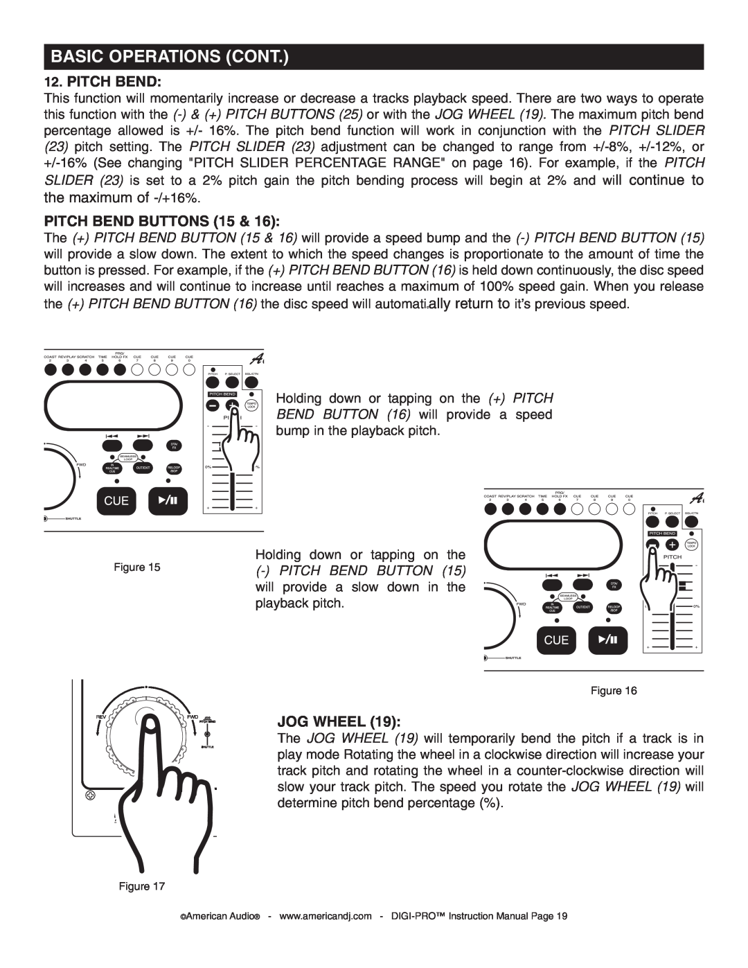 American Audio DIGI-PRO operating instructions Pitch Bend Buttons, Jog Wheel, Basic Operations Cont 