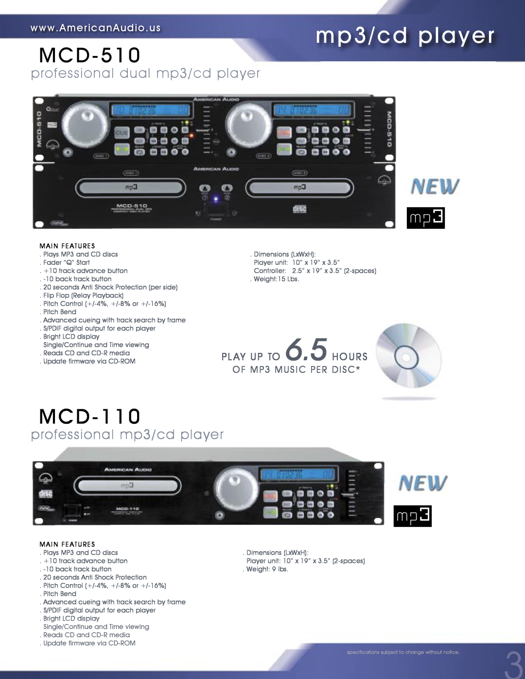 American Audio MCD-810 manual MCD-510, MCD-110, professional mp3/cd player, PL AY UP TO 6.5 HOURS, OF MP3 MUSIC PER DISC 