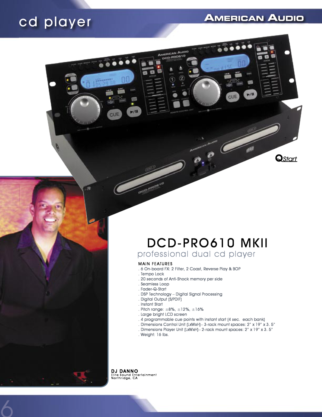 American Audio MCD-810 manual DCD-PRO610MKII, professional dual cd player, Dj Danno 