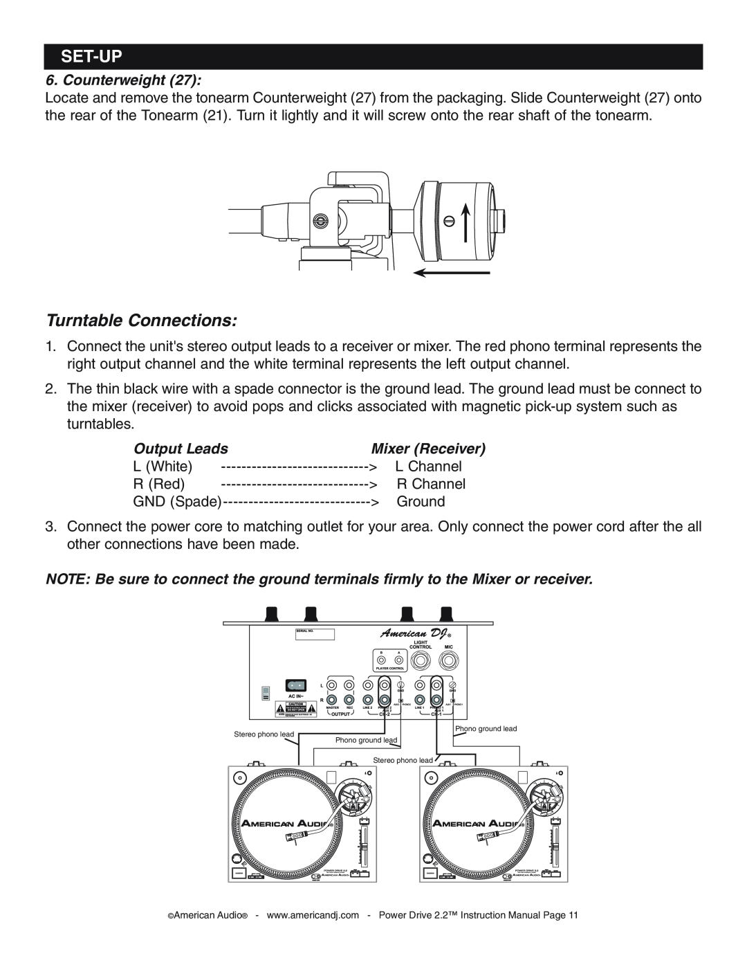 American Audio POWERDRIVE22.pdf manual Turntable Connections, Counterweight, Output Leads, Mixer Receiver, Set-Up 