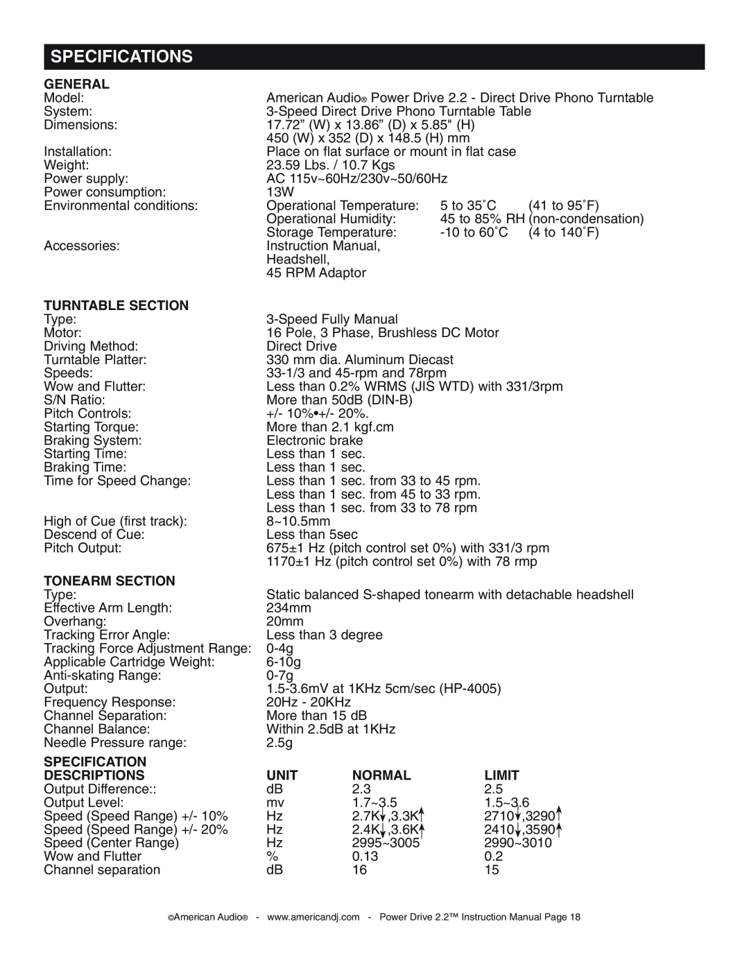 American Audio POWERDRIVE22.pdf Specifications, General, Turntable Section, Tonearm Section, Descriptions, Unit, Normal 