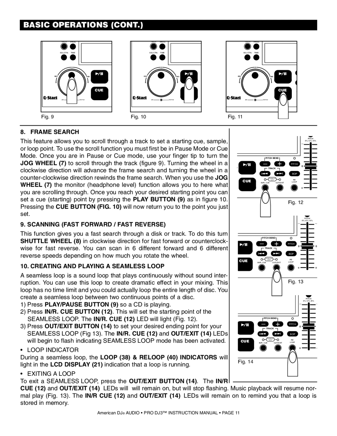 American Audio PRO DJ 3 manual Frame Search, Scanning Fast Forward / Fast Reverse, Creating and Playing a Seamless Loop 