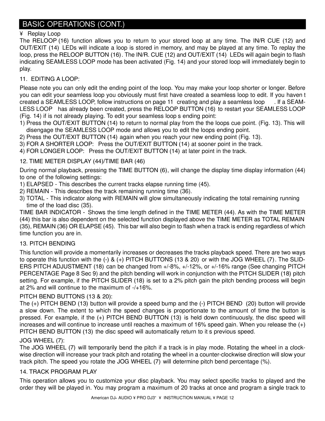 American Audio PRO DJ 3 Editing a Loop, Time Meter Display 44/TIME BAR, Pitch Bending, Pitch Bend Buttons 13, JOG Wheel 