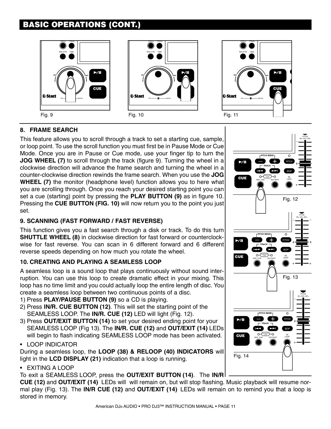American Audio PRO DJ 3 manual Basic Operations Cont, Frame Search, Scanning Fast Forward / Fast Reverse 