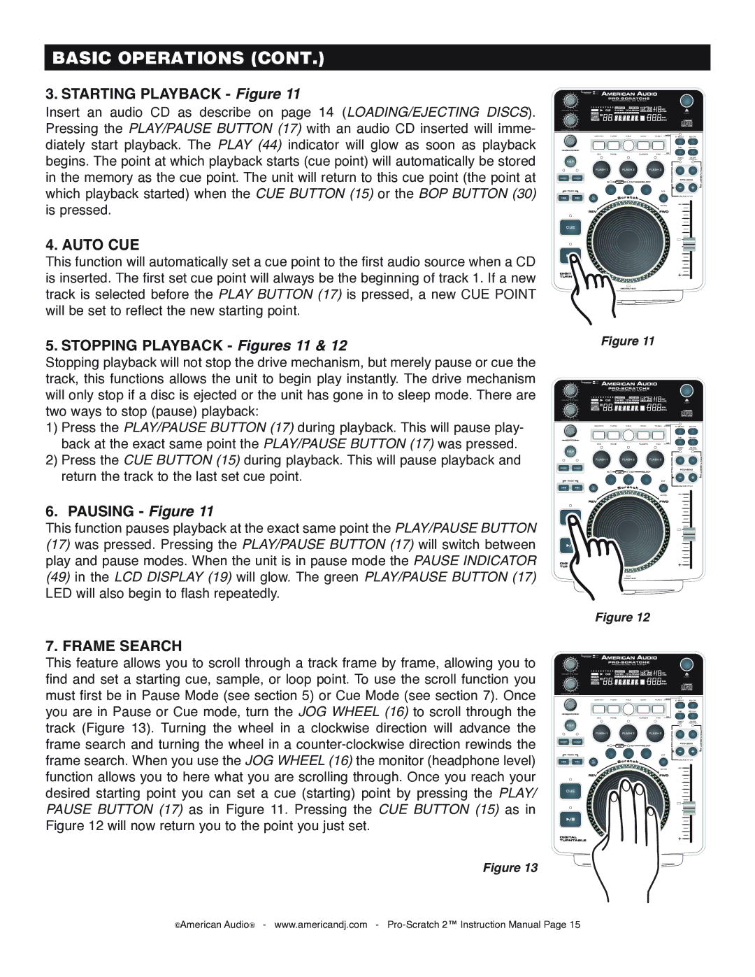 American Audio Pro-Scratch 2 manual Starting Playback Figure, Auto CUE, Stopping Playback Figures 11, Pausing Figure 