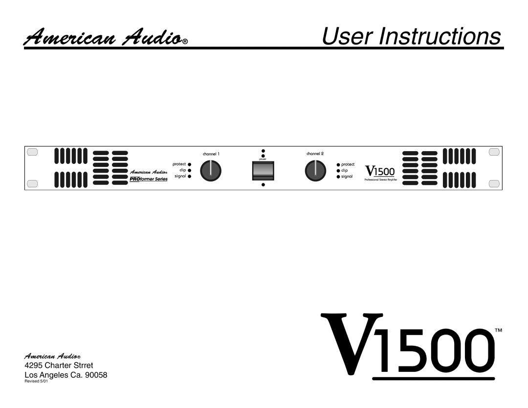 American Audio V1500 manual American Audio, User Instructions, Revised 5/01 
