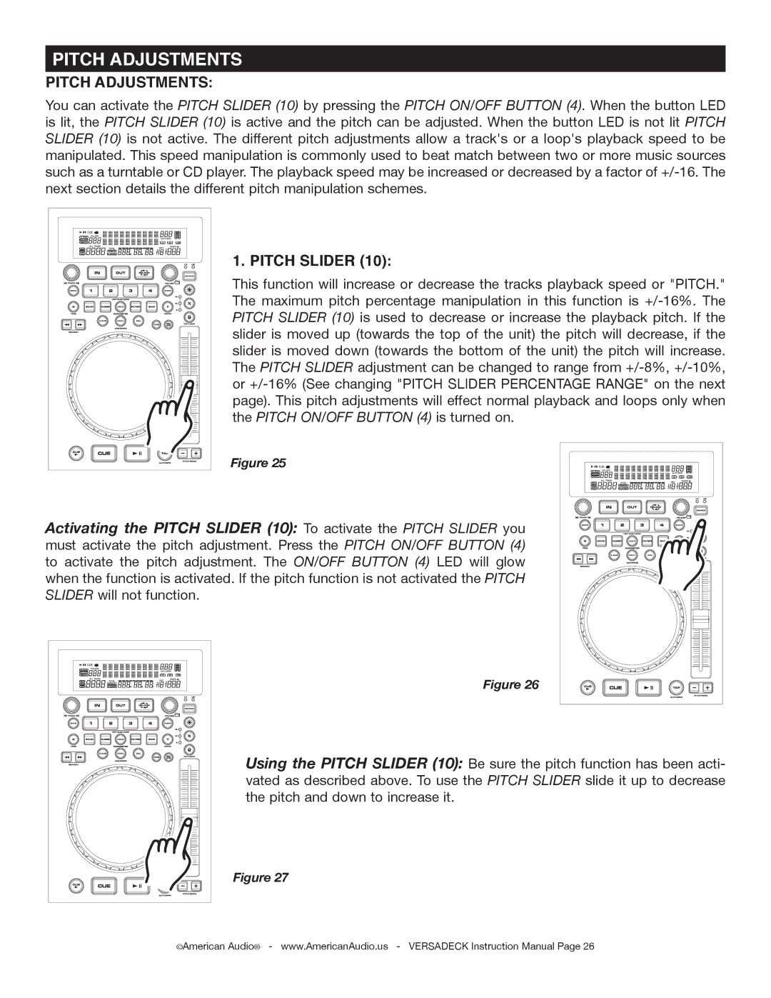 American Audio Versadeck manual Pitch Adjustments, Pitch Slider 