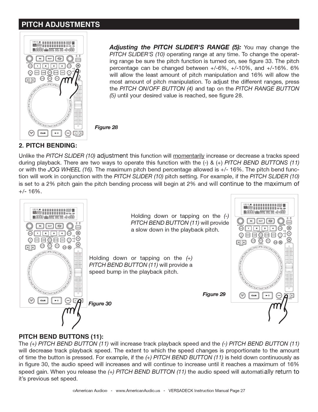 American Audio Versadeck manual Pitch Bending, Pitch Bend Buttons 