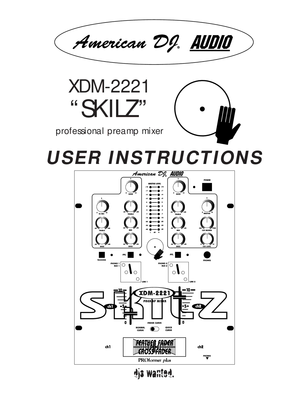 American Audio XDM-2221 manual Skilz 