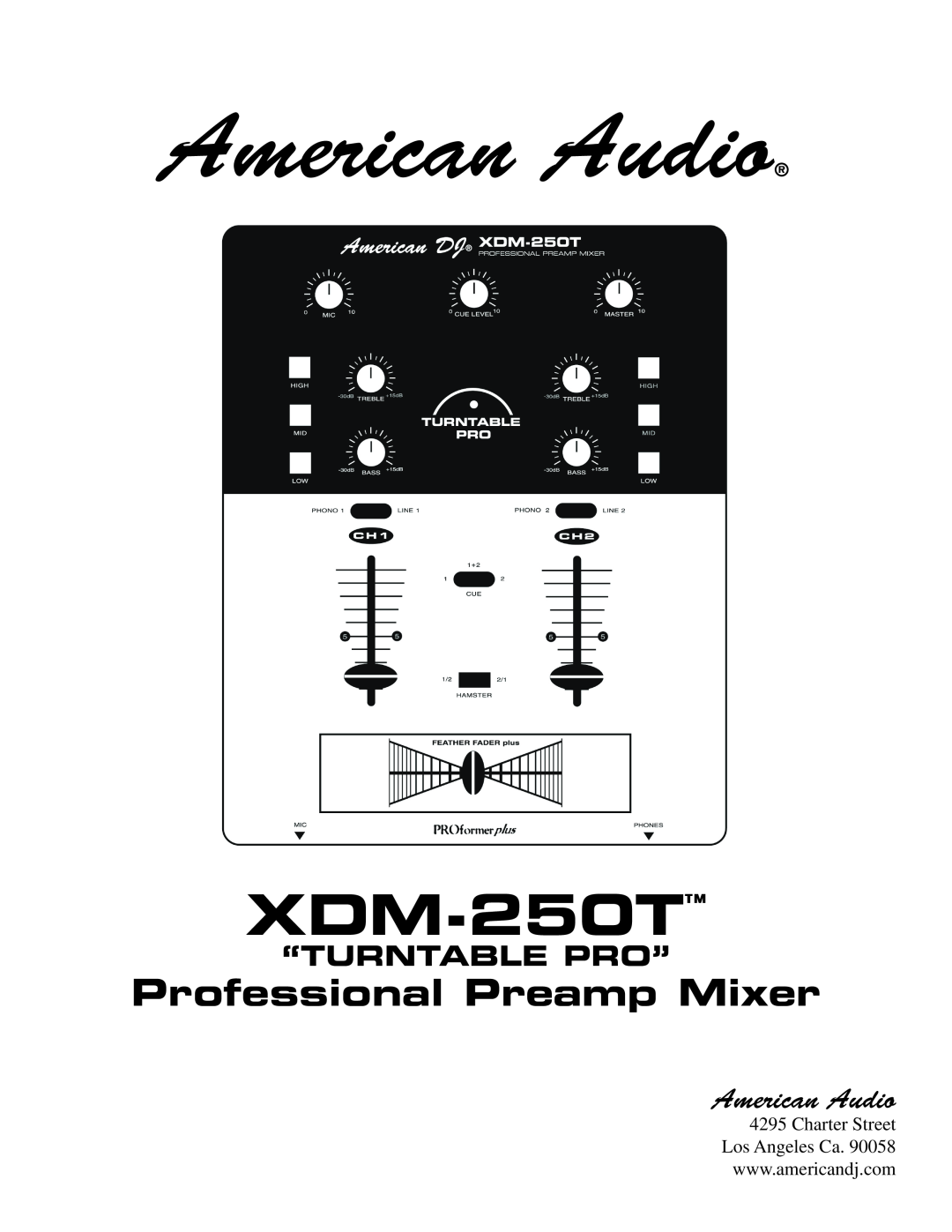 American Audio XDM-250TTM manual American Audio, Professional Preamp Mixer, “Turntable Pro” 