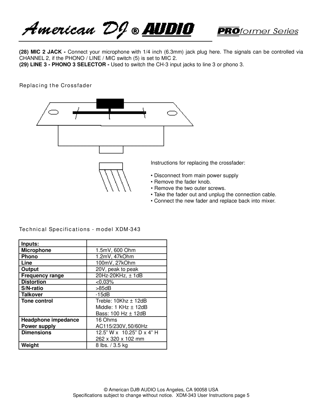 American Audio XDM343 Replacing the Crossfader, Technical Specifications model XDM-343 Inputs Microphone, Phono, Line 