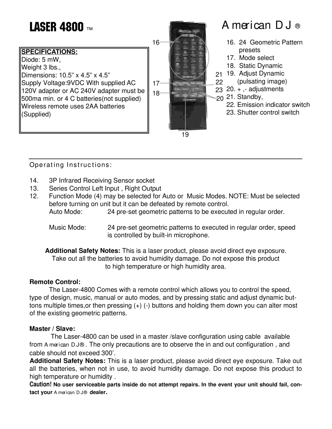 American DJ 4800 owner manual American DJ, Operating Instructions, Remote Control, Master / Slave 