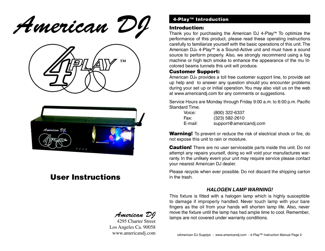 American DJ 4Play operating instructions User Instructions American DJ, Introduction, Customer Support 