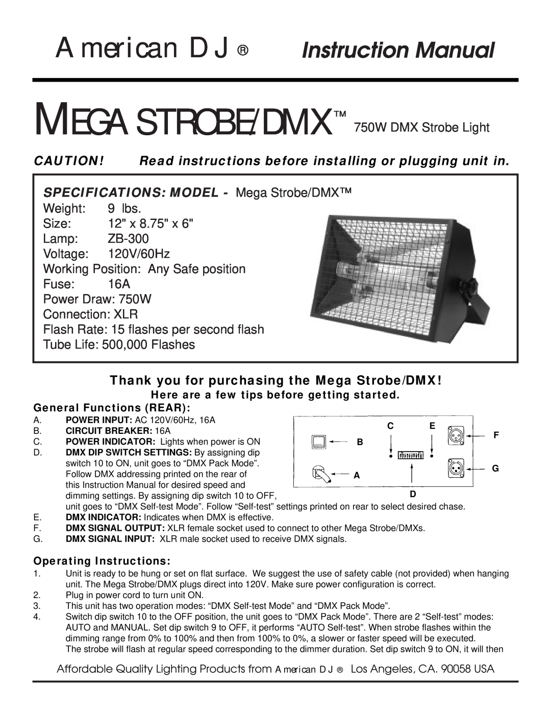 American DJ 750W specifications American DJ, SPECIFICATIONS MODEL - Mega Strobe/DMX 