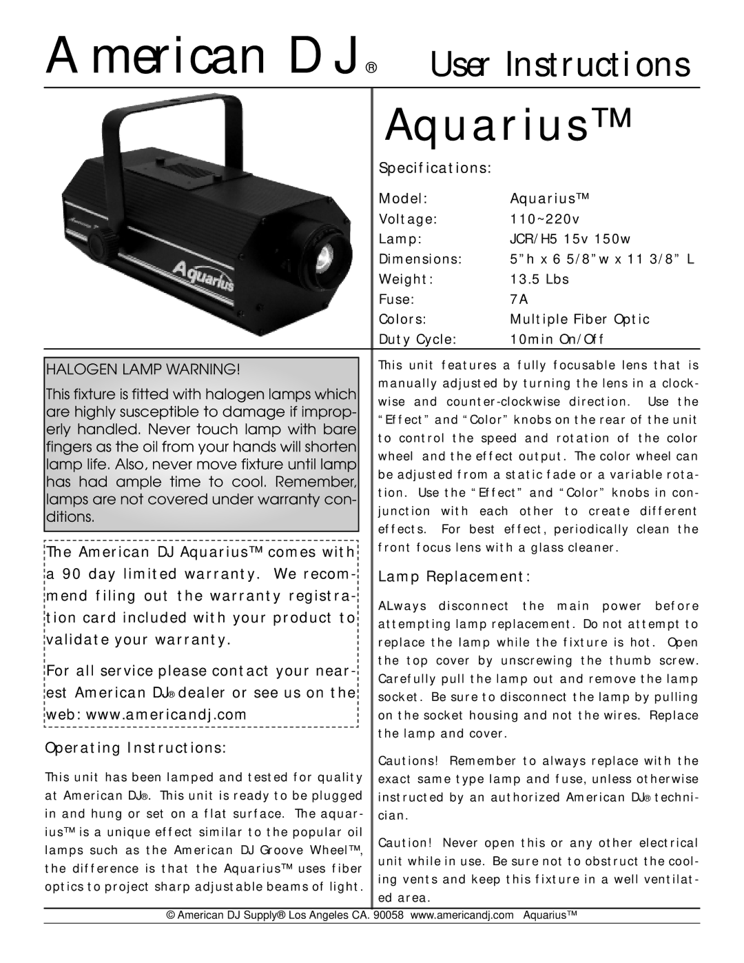 American DJ Aquarius specifications American DJ, User Instructions, Halogen Lamp Warning 