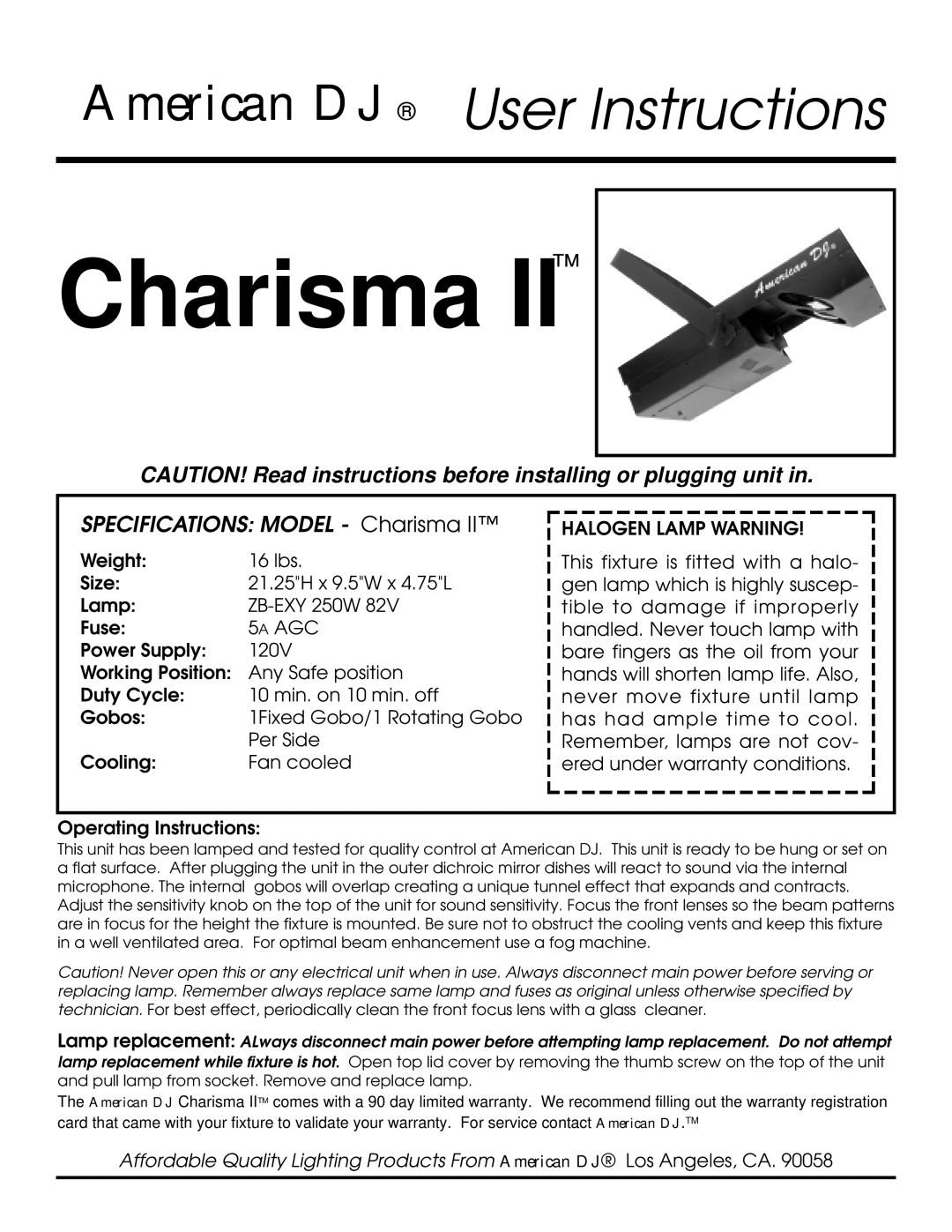 American DJ specifications Specifications Model Charisma, Halogen Lamp Warning, 5A AGC 