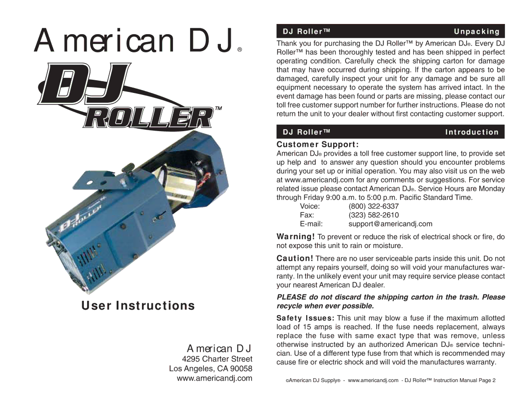 American DJ instruction manual Charter Street Los Angeles, CA, Customer Support, DJ Roller Unpacking 