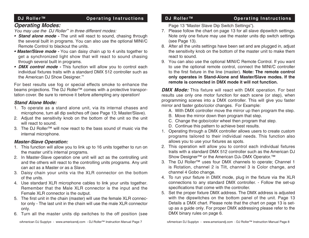 American DJ instruction manual Operating Modes, DJ Roller Operating Instructions 