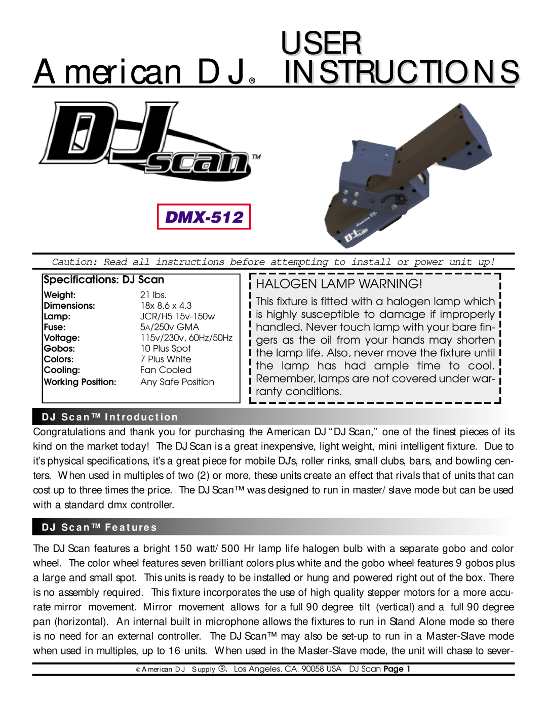 American DJ DMX-512 specifications USER American DJ INSTRUCTIONS, Halogen Lamp Warning 