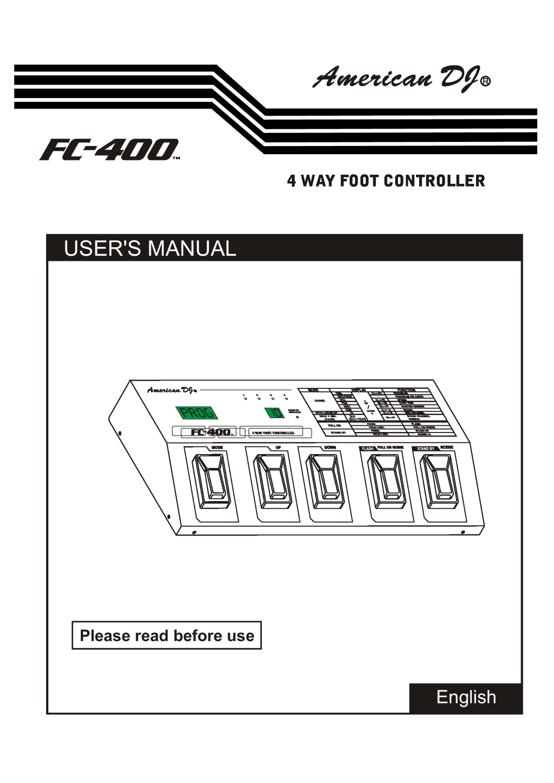 American DJ FC 400 user manual Way Foot Controller, FC-400TM, American DJ R, Users Manual, English 