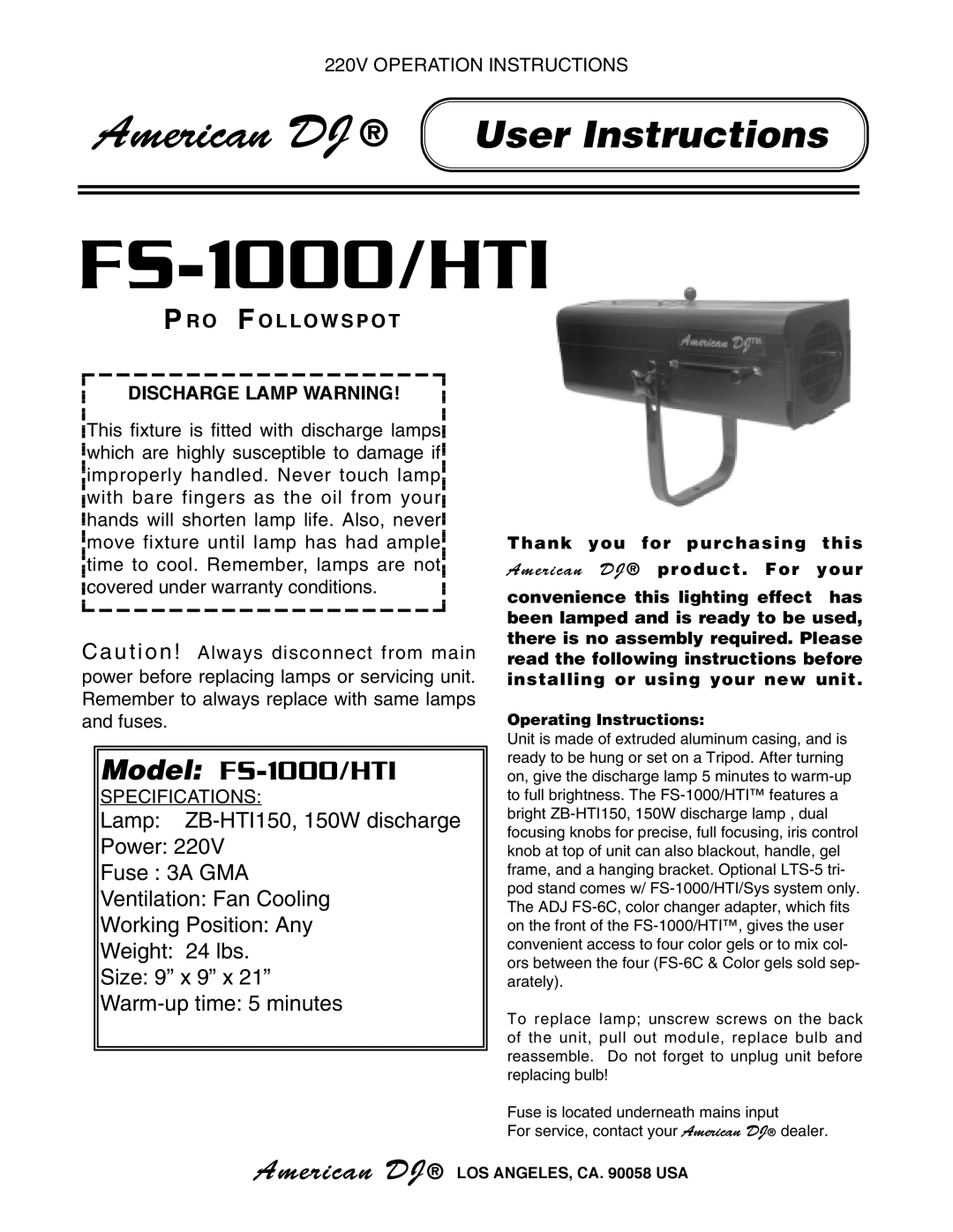 American DJ FS-1000 specifications 220V Operation Instructions 