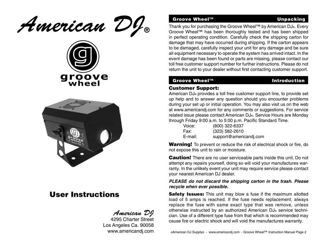 American DJ user service User Instructions American DJ, Customer Support, Groove Wheel Unpacking 