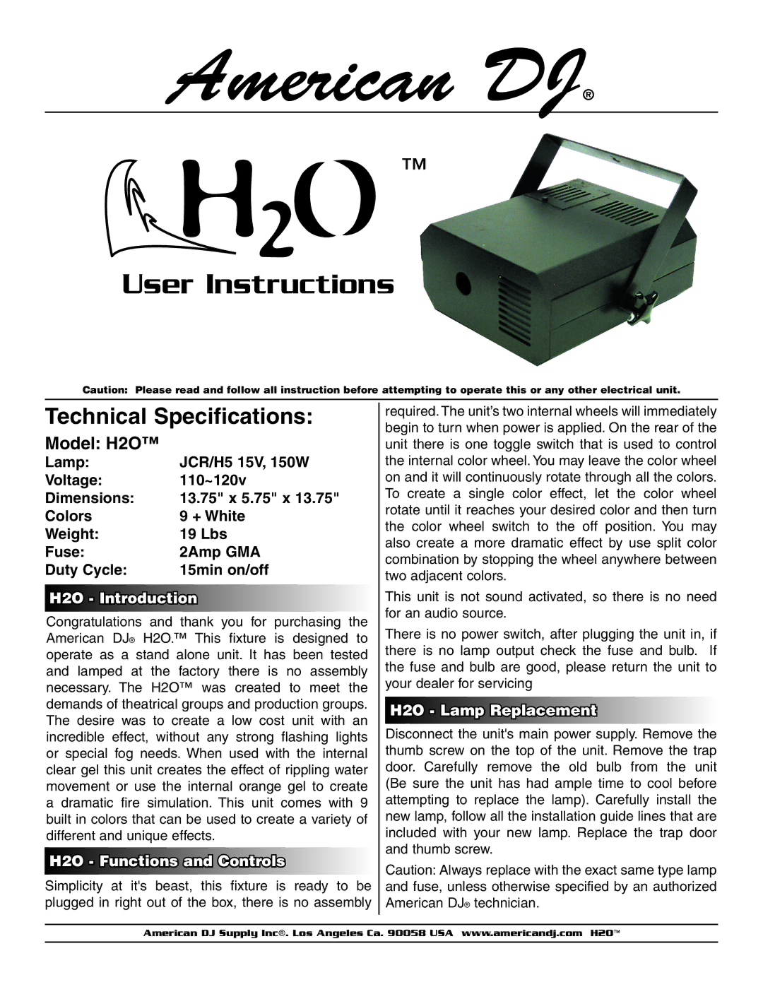 American DJ technical specifications American DJ, User Instructions, Technical Specifications, Model H2O 