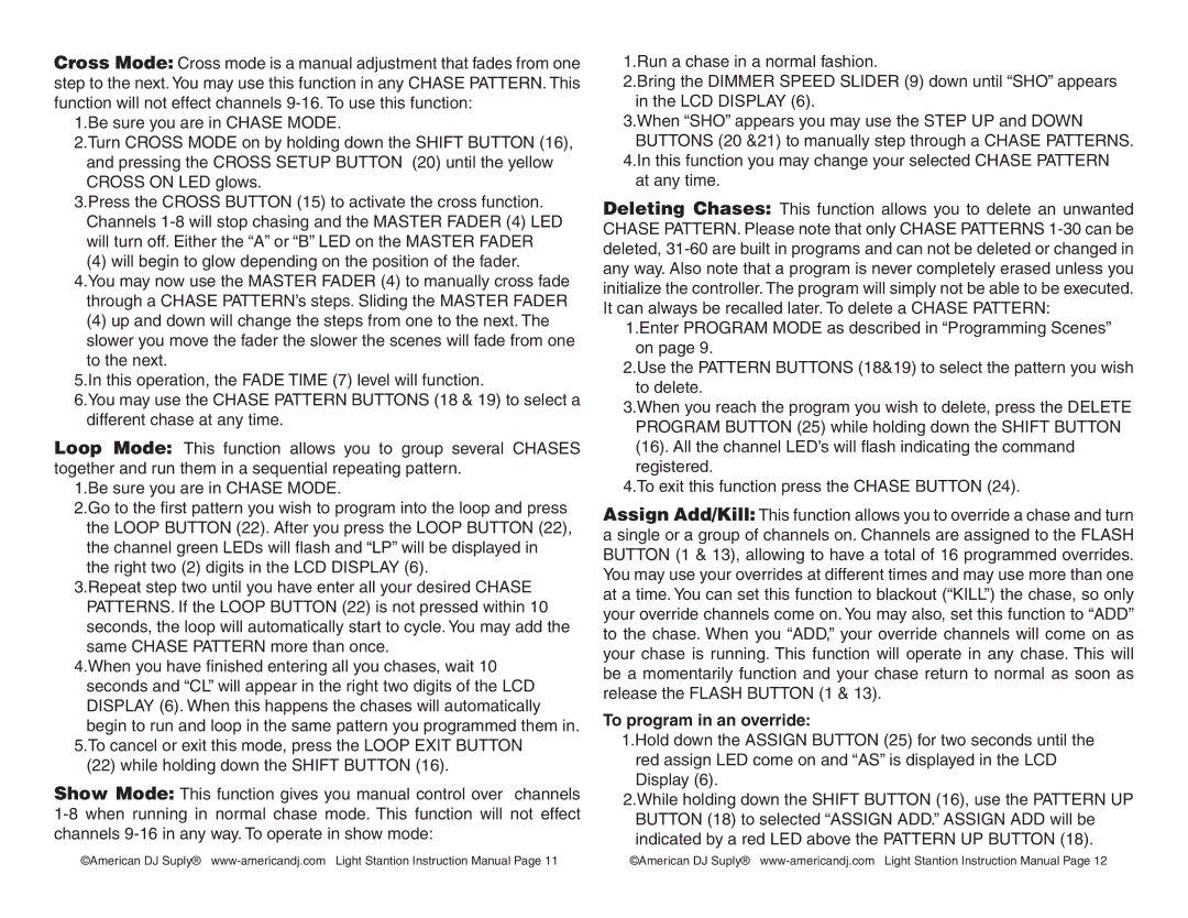 American DJ Light Station operating instructions To program in an override 