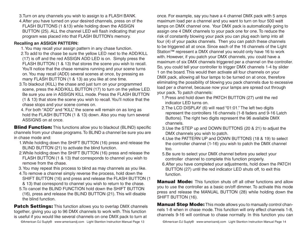 American DJ Light Station operating instructions Recalling an Assign Pattern 