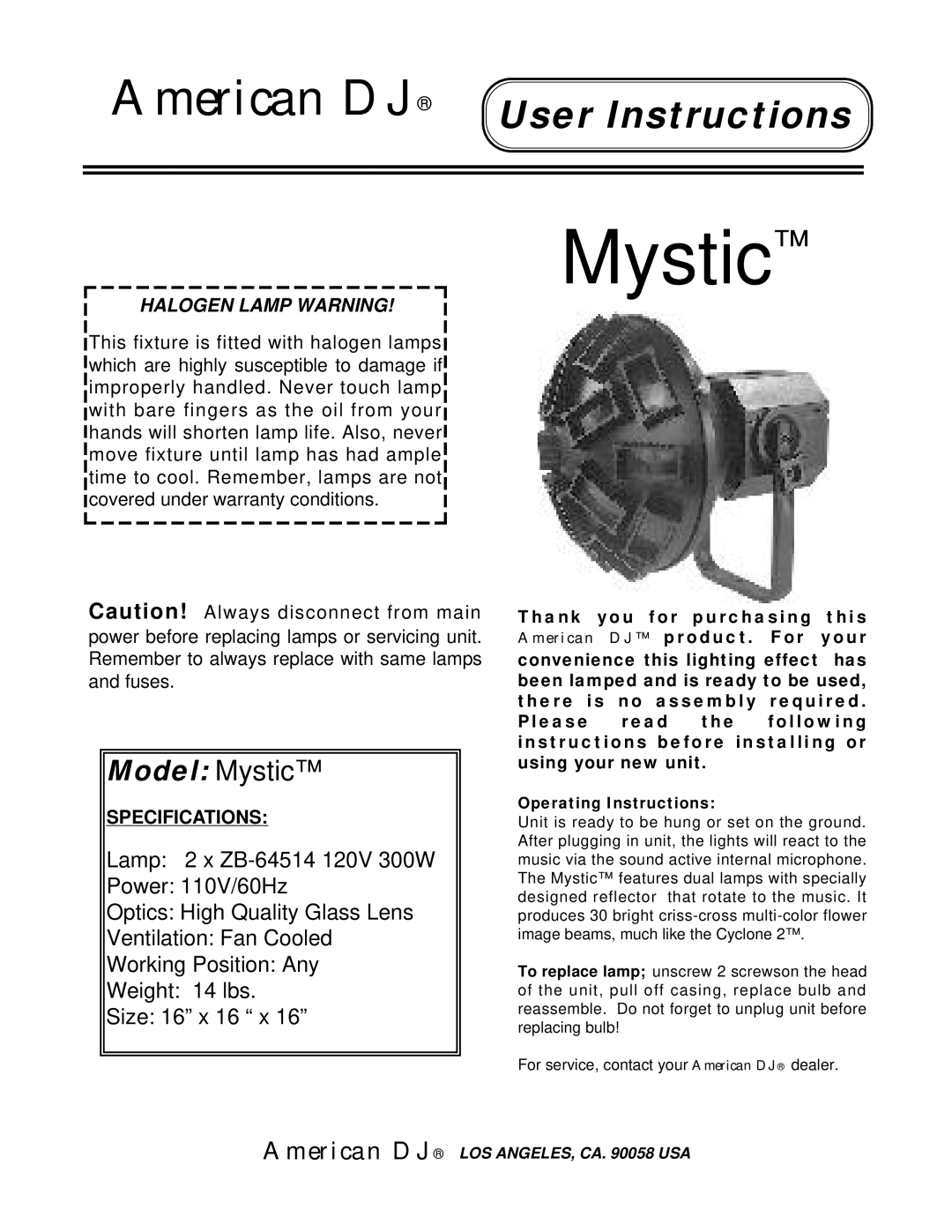 American DJ specifications American DJ, User Instructions, Model Mystic, Halogen Lamp Warning 