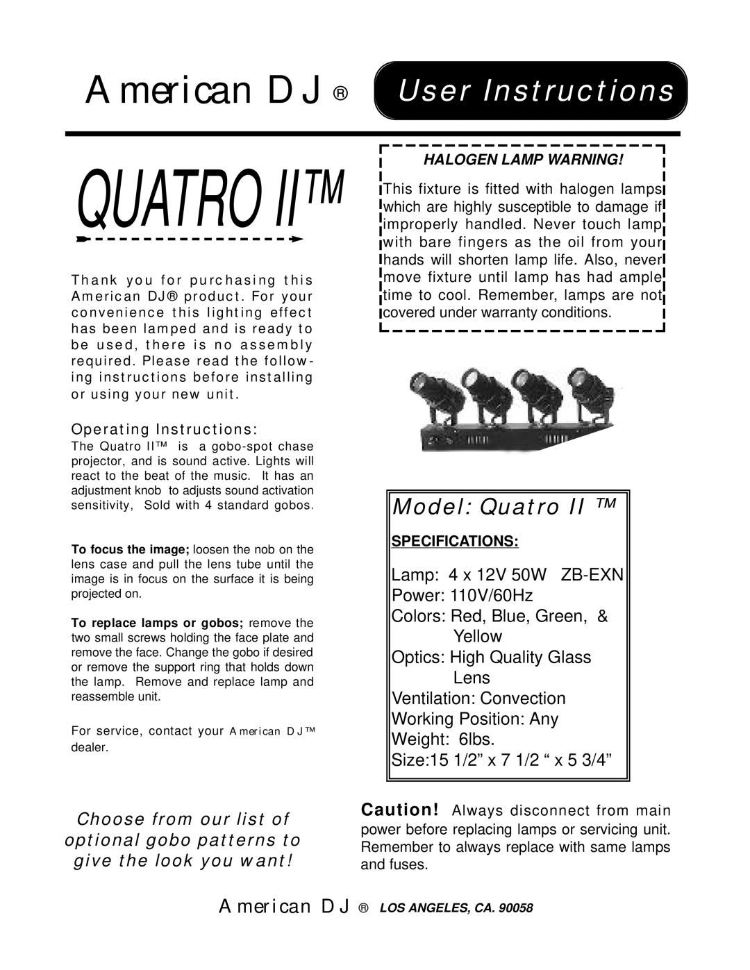 American DJ QUATRO II specifications Model Quatro, Halogen Lamp Warning, Operating Instructions 