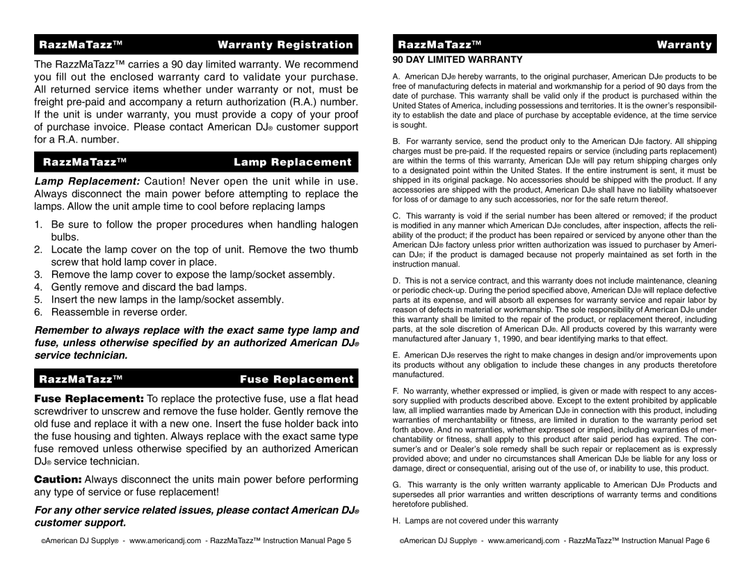 American DJ Razz Mataz RazzMaTazz Warranty Registration, RazzMaTazz Lamp Replacement, RazzMaTazz Fuse Replacement 