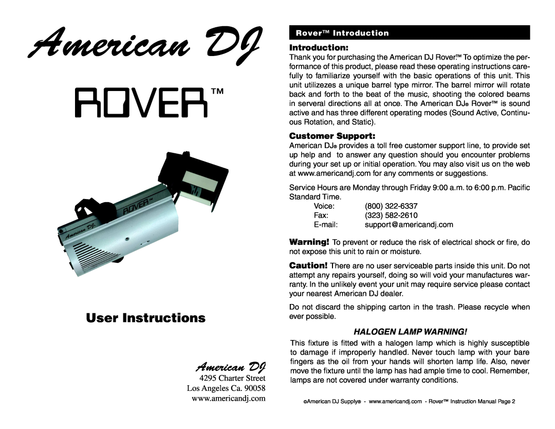 American DJ operating instructions Charter Street Los Angeles Ca, Halogen Lamp Warning, Rover Introduction, American DJ 