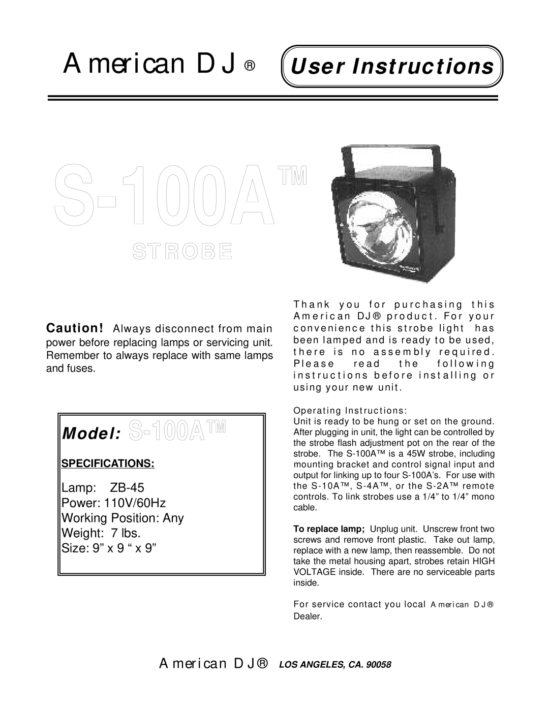 American DJ specifications ST Robe, Model S-100A, Operating Instructions 