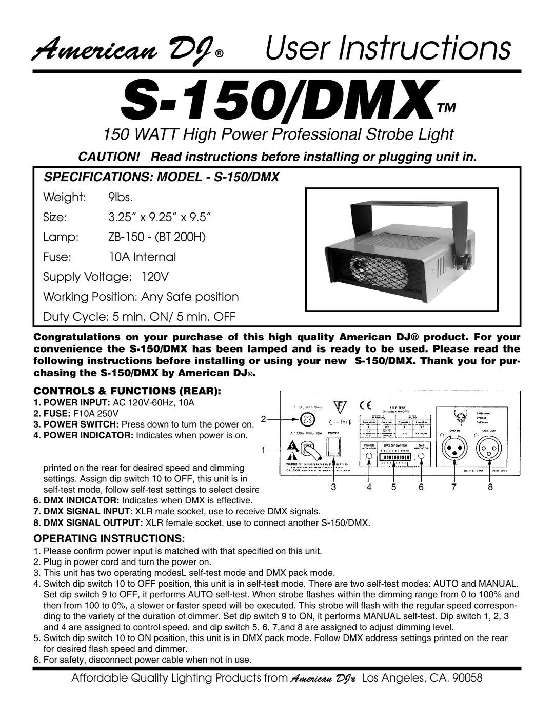 American DJ S-150/DMX specifications American DJ User Instructions, WATT High Power Professional Strobe Light 