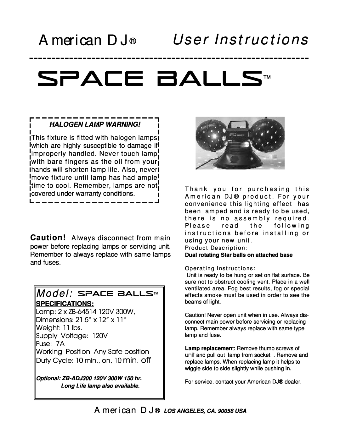 American DJ Space Balls warranty Space balls, American DJ User Instructions, Halogen Lamp Warning, Specifications 