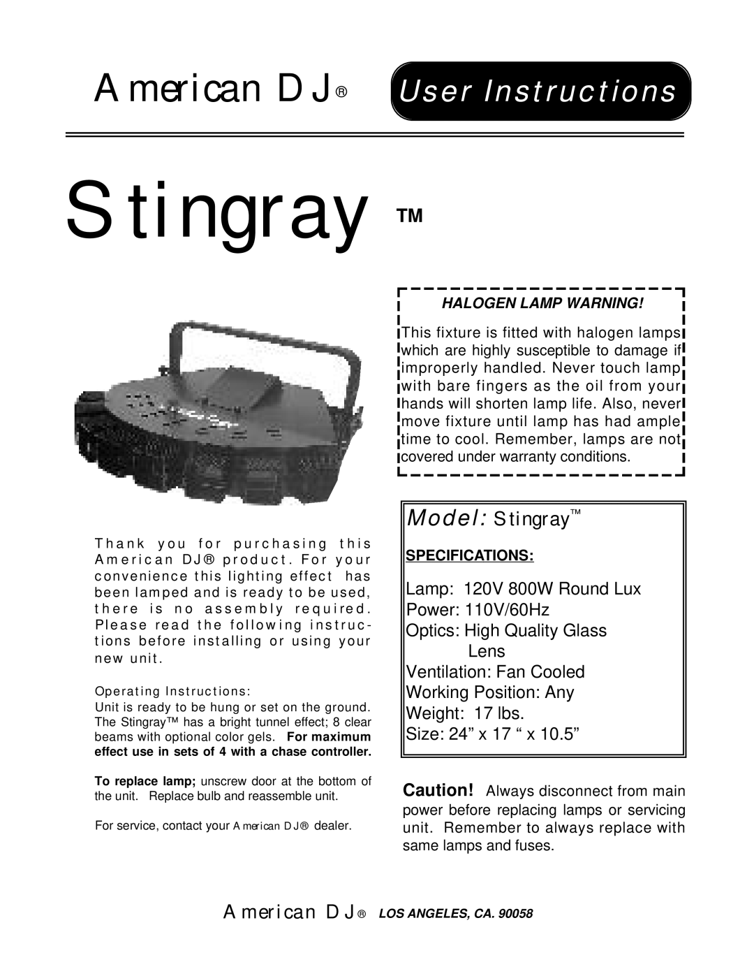 American DJ specifications Model Stingray, Halogen Lamp Warning, Operating Instructions 