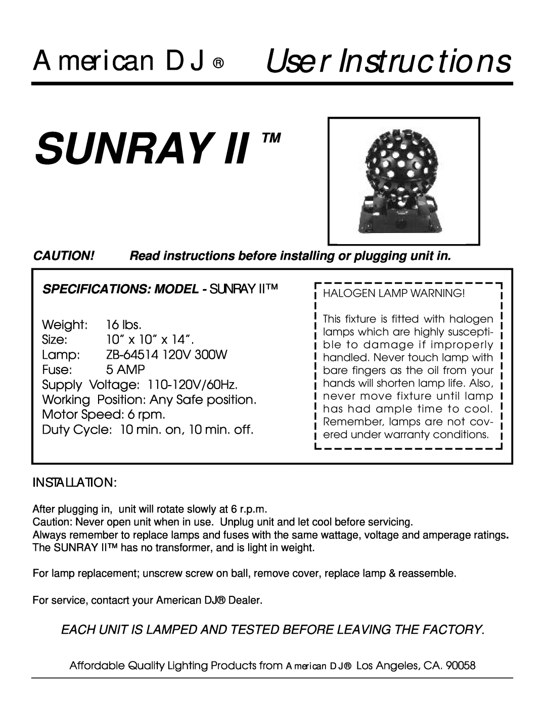 American DJ specifications American DJ User Instructions, Specifications Model - Sunray, Installation 