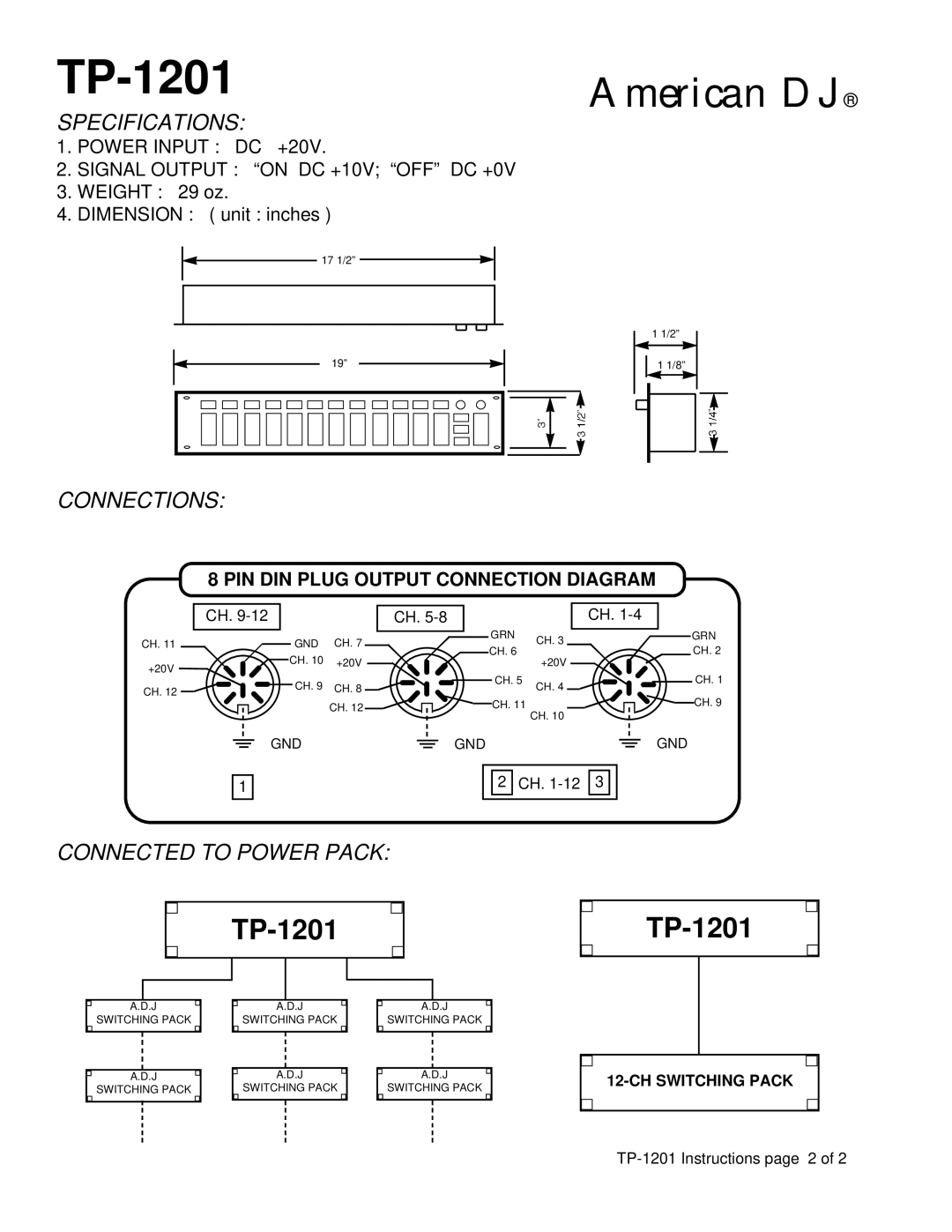 American DJ TP-1201 manual Specifications, Connections, Connected to Power Pack, Weight 29 oz Dimension unit inches 