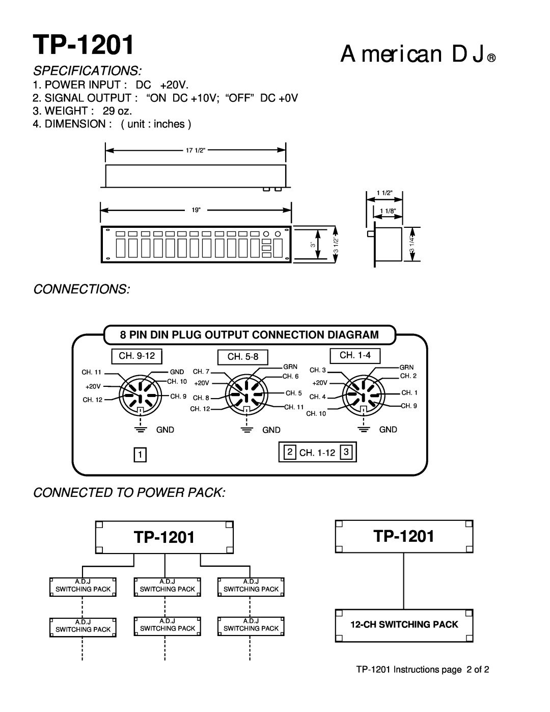 American DJ TP-1201 manual Specifications, Connections, Connected To Power Pack, American DJ, Ch Switching Pack 