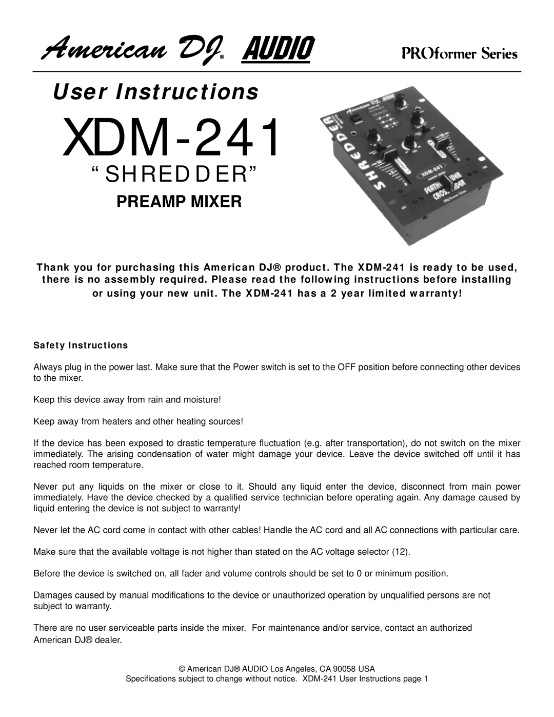 American DJ XDM-241 warranty Safety Instructions 