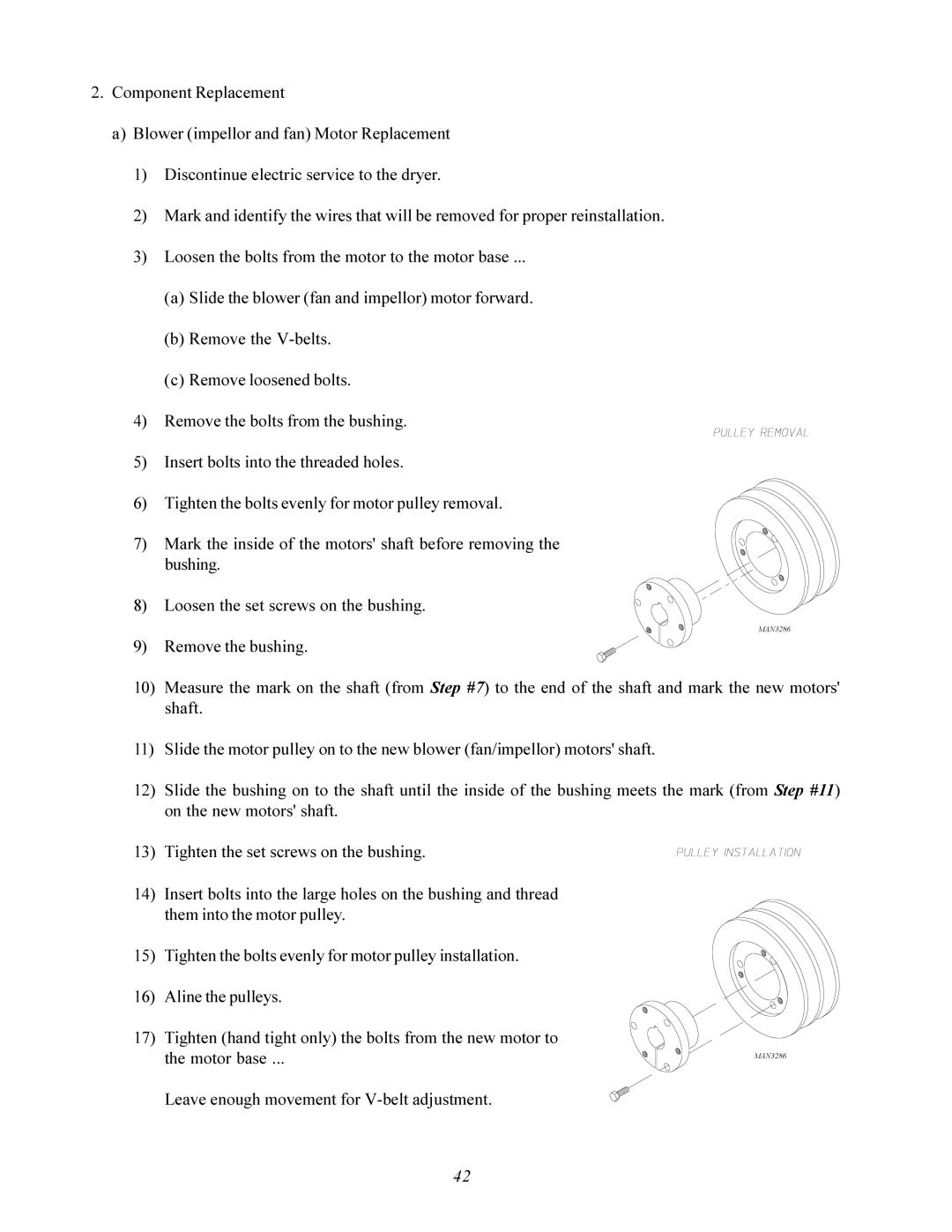 American Dryer Corp AD-200 service manual Leave enough movement for V-belt adjustment 