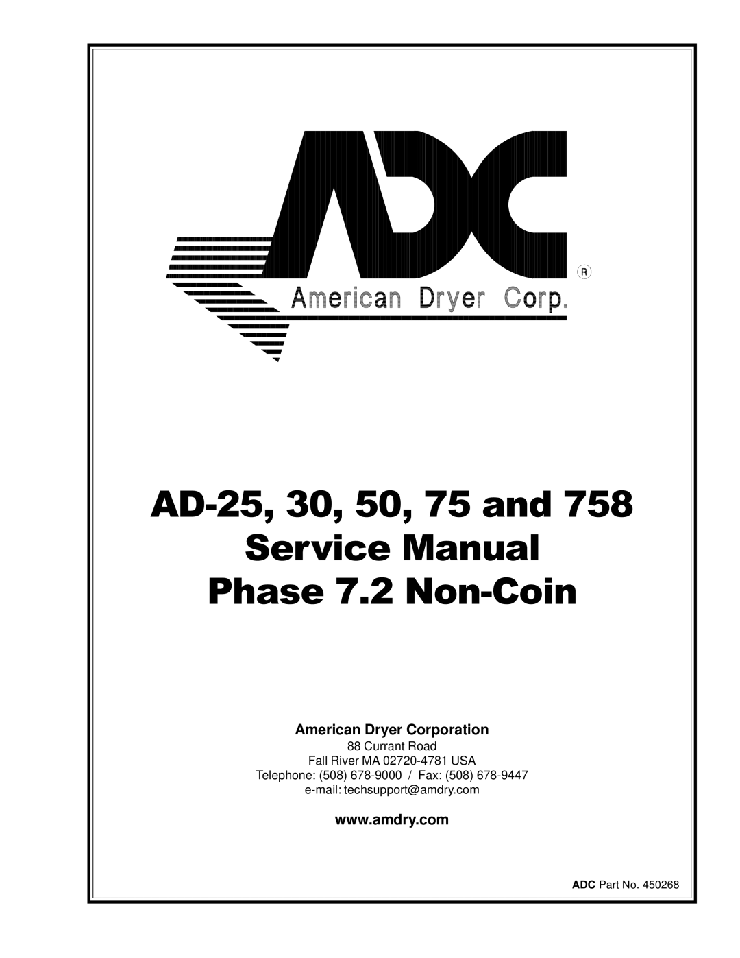 American Dryer Corp AD-30 service manual AD-25, 30, 50, 75 Phase 7.2 Non-Coin 